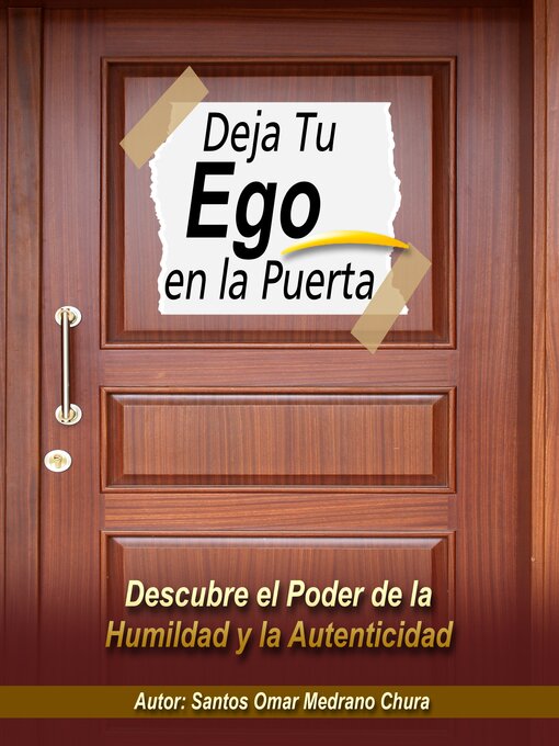 Title details for Deja Tu Ego en la Puerta by Santos Omar Medrano Chura - Available